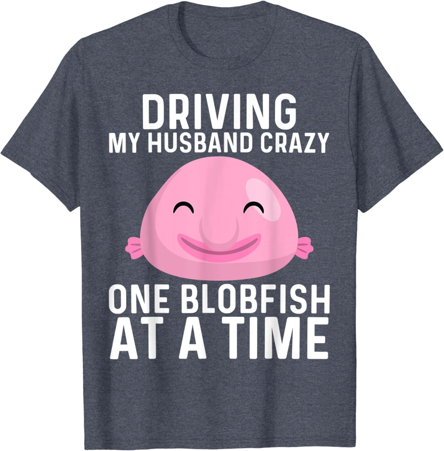 Cool Blobfish Design For Women Mom Fishermen Fish Sea Animal TShirt